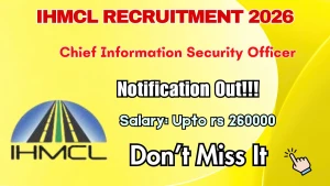 IHMCL Chief Information Security Officer Recruitment 2026 - Apply Online IHMCL Chief Information Security Officer Recruitment 2026 - Apply Online