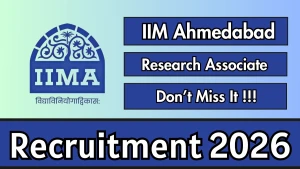 IIM Ahmedabad Research Associate Recruitment 2026 - Apply Online IIM Ahmedabad Research Associate Recruitment 2026 - Apply Online