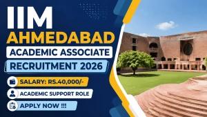 IIM Ahmedabad Academic Associate Recruitment 2026 - Apply Online