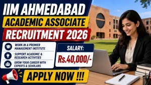 IIM Ahmedabad Academic Associate Recruitment 2026 - Apply Online