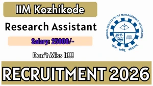 IIM Kozhikode Research Assistant Recruitment 2026 - Apply Online