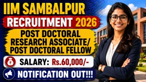 IIM Sambalpur Recruitment 2026 - Apply Online for Post Doctoral Research Associate/ Post Doctoral Fellow Posts