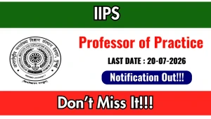 IIPS Recruitment 2026 - Apply Offline for Professor of Practice Posts IIPS Recruitment 2026 - Apply Offline for Professor of Practice Posts