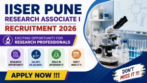 IISER Pune Research Associate I Recruitment 2026 - Walkin