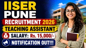 IISER Pune Teaching Assistant Recruitment 2026 - Apply Online