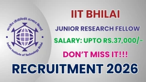 IIT Bhilai Junior Research Fellow Recruitment 2026 - Apply Online