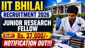 IIT Bhilai Junior Research Fellow Recruitment 2026 - Apply Online IIT Bhilai Junior Research Fellow Recruitment 2026 - Apply Online