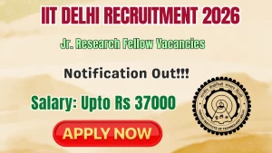 IIT Delhi Jr. Research Fellow Recruitment 2026 - Apply Online