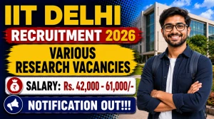 IIT Delhi Recruitment 2026 - Apply Online for Research Associate, Senior Research Fellow Posts