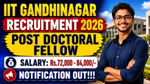 IIT Gandhinagar Post Doctoral Fellow Recruitment 2026 - Apply Online IIT Gandhinagar Post Doctoral Fellow Recruitment 2026 - Apply Online