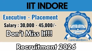 IIT Indore Executive Recruitment 2026 - Apply Online
