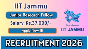IIT Jammu Junior Research Fellow Recruitment 2026 - Apply Online IIT Jammu Junior Research Fellow Recruitment 2026 - Apply Online