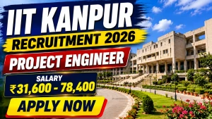 IIT Kanpur Project Engineer Recruitment 2026 - Apply Online IIT Kanpur Project Engineer Recruitment 2026 - Apply Online