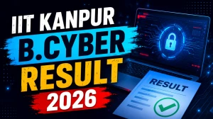 IIT Kanpur B.Cyber Result 2026 - Admission Test Result Declared, Check Details at iitk.ac.in IIT Kanpur B.Cyber Result 2026 - Admission Test Result Declared, Check Details at iitk.ac.in