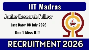 IIT Madras Junior Research Fellow Recruitment 2026 - Apply Online