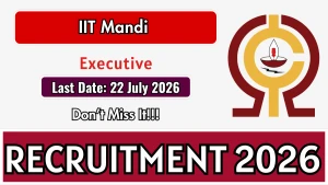 IIT Mandi Executive Recruitment 2026 - Apply Online IIT Mandi Executive Recruitment 2026 - Apply Online