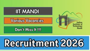 IIT Mandi Recruitment 2026 - Walkin for Part Time Coaches, Gym Instructor and More Posts