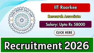 IIT Roorkee Research Associate Recruitment 2026 - Apply Online IIT Roorkee Research Associate Recruitment 2026 - Apply Online