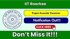 IIT Roorkee Project Associate Recruitment 2026 - Apply Online IIT Roorkee Project Associate Recruitment 2026 - Apply Online