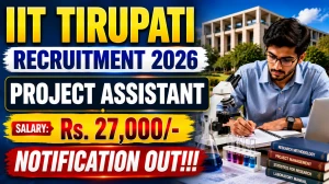 IIT Tirupati Project Assistant Recruitment 2026 - Apply Online IIT Tirupati Project Assistant Recruitment 2026 - Apply Online