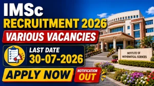 IMSc Recruitment 2026 - Apply Online for Technical Assistant, Library Trainee and More Posts