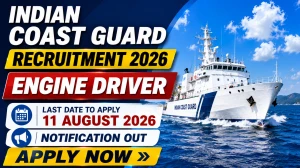 Indian Coast Guard Engine Driver Recruitment 2026 - Apply Offline Indian Coast Guard Engine Driver Recruitment 2026 - Apply Offline