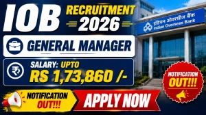 IOB General Manager Recruitment 2026 - Apply Online IOB General Manager Recruitment 2026 - Apply Online