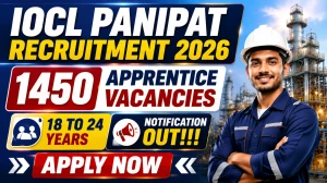 IOCL Panipat Apprentice Recruitment 2026: Apply Online for 1450 Posts