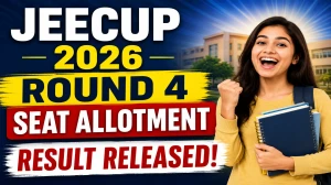 JEECUP Round 4 Seat Allotment 2026 Out - Direct Link to Download at jeecup.admissions.nic.in JEECUP Round 4 Seat Allotment 2026 Out - Direct Link to Download at jeecup.admissions.nic.in