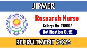 JIPMER Research Nurse Recruitment 2026 - Apply Online JIPMER Research Nurse Recruitment 2026 - Apply Online