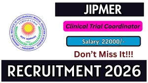 JIPMER Clinical Trial Coordinator Recruitment 2026 - Walkin JIPMER Clinical Trial Coordinator Recruitment 2026 - Walkin