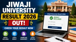 Jiwaji University Result 2026 - Check M.Com, M.A. and M.Sc. Fourth Semester Results Online at jiwaji.edu Jiwaji University Result 2026 - Check M.Com, M.A. and M.Sc. Fourth Semester Results Online at jiwaji.edu