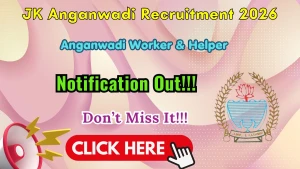 JK Anganwadi Recruitment 2026 - Apply Offline for Anganwadi Workers and Helpers Posts