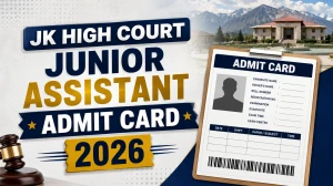 JK High Court Junior Assistant Admit Card 2026 - Download Hall Ticket at jkhighcourt.nic.in