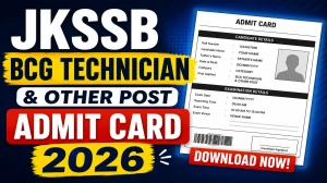 JKSSB Admit Card 2026 Released - Download Link for BCG Technician, Para Medical Assistant & CSSD Attendant JKSSB Admit Card 2026 Released - Download Link for BCG Technician, Para Medical Assistant & CSSD Attendant