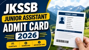 JKSSB Junior Assistant Admit Card 2026 - Download Skill Test (Type Test) Call Letter