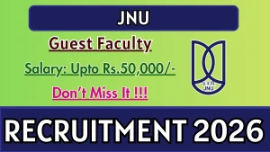 JNU Guest Faculty Recruitment 2026 - Apply Online