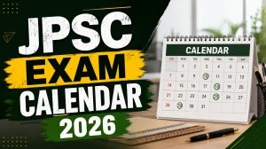 JPSC Exam Calendar 2026 - Combined Civil Services Mains, Civil Judge, APP, Inspector of Factories Exam Dates JPSC Exam Calendar 2026 - Combined Civil Services Mains, Civil Judge, APP, Inspector of Factories Exam Dates