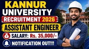 Kannur University Assistant Engineer Recruitment 2026 - Apply Online
