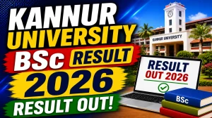 Kannur University BSc Supplementary Result 2026 Out - Direct Link to Check IV Semester Result Kannur University BSc Supplementary Result 2026 Out - Direct Link to Check IV Semester Result