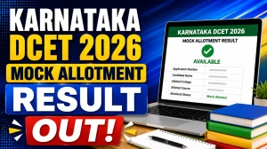 Karnataka DCET 2026 Mock Allotment Result - Check Trial Seat Allotment at karnataka.gov.in Karnataka DCET 2026 Mock Allotment Result - Check Trial Seat Allotment at karnataka.gov.in