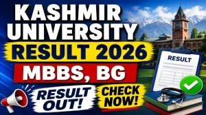 Kashmir University Exam Result 2026 Out - Check BG 5th & 6th Sem Backlog & MBBS 3rd Year Supplementary Result Kashmir University Exam Result 2026 Out - Check BG 5th & 6th Sem Backlog & MBBS 3rd Year Supplementary Result