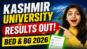 Kashmir University Result 2026 Out - B.Ed & BG 1st Semester Backlog Result Released