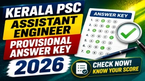 Kerala PSC Assistant Engineer Provisional Answer Key 2026 - Download PDF, Check Question Paper Kerala PSC Assistant Engineer Provisional Answer Key 2026 - Download PDF, Check Question Paper