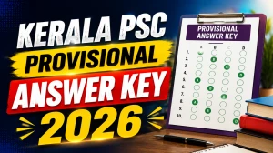 Kerala PSC Provisional Answer Key 2026 - Check Carpenter and Assistant Professor Download PDF Kerala PSC Provisional Answer Key 2026 - Check Carpenter and Assistant Professor Download PDF