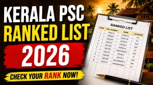 Kerala PSC ranked list 2026 out For Confidential Assistant, Assistant and Stenographer Kerala PSC ranked list 2026 out For Confidential Assistant, Assistant and Stenographer