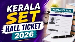 Kerala SET Hall Ticket 2026 Out (July Session) - Download Admit Card at lbscentre.kerala.gov.in Kerala SET Hall Ticket 2026 Out (July Session) - Download Admit Card at lbscentre.kerala.gov.in