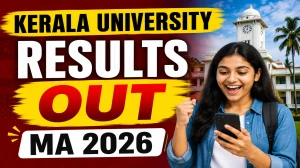 Kerala University MA Sociology Result 2026 Out - Check Supplementary Result Online at keralauniversity.ac.in