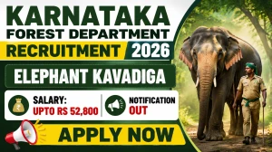 KFD Elephant Kavadiga Recruitment 2026 Notification Out - Apply Offline for 57 Posts