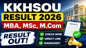 KKHSOU 2nd Semester Result 2026 Out - Direct Link to Download MBA, MCom & MSc Result at kkhsou.ac.in KKHSOU 2nd Semester Result 2026 Out - Direct Link to Download MBA, MCom & MSc Result at kkhsou.ac.in